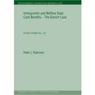 Immigration & Welfare State Cash Benefits -- The Danish Case