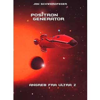 Positron Generator - Angreb fra Ultra Z