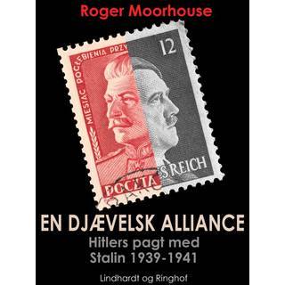 En djævelsk alliance - Hitlers pagt med Stalin 1939-1941
