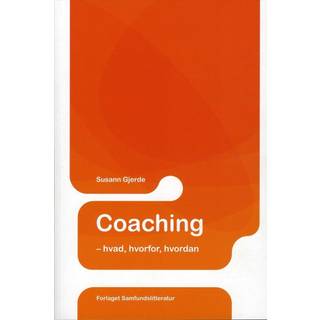 Coaching - hvad, hvorfor, hvordan