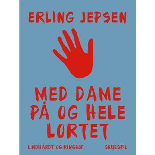 Med dame på og hele lortet