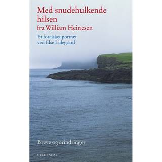Med snudehulkende hilsen fra William Heinesen