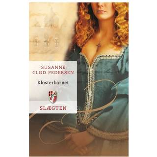 Slægten 5: Klosterbarnet