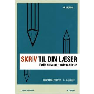 Skriv til din læser 1 Lærerbog