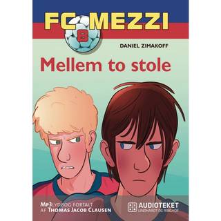 FC Mezzi 8: Mellem to stole