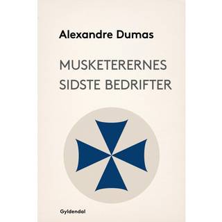 Musketerernes sidste bedrifter