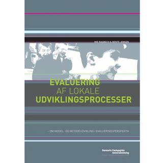 Evaluering af lokale udviklingsprocesser