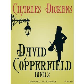 David Copperfield. Bind 2