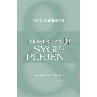 Løgstrup & sygeplejen