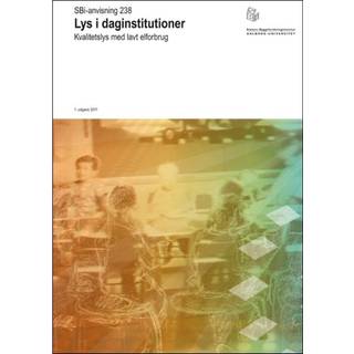 Anvisning 238: Lys i daginstitutioner