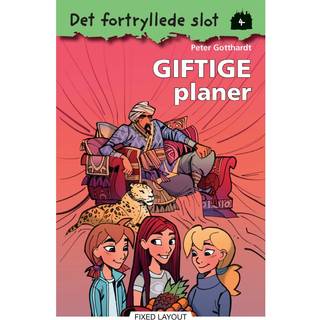 Det fortryllede slot 4: Giftige planer