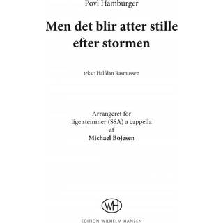 Men det blir atter stille efter stormen (SSA)