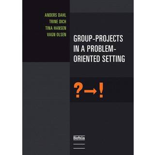 Group-Projects in a Problem-Oriented Setting