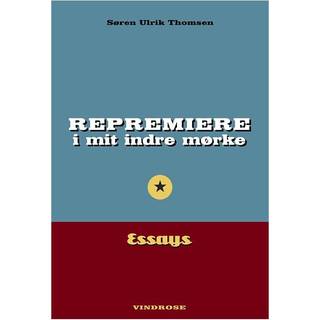 Repremiere i mit indre mørke