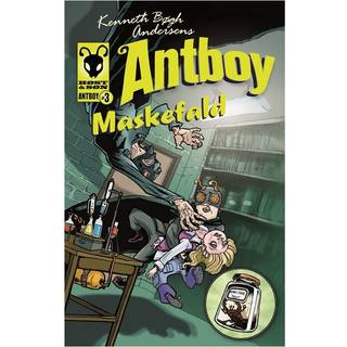 Antboy 3: Maskefald - Kenneth Bøgh Andersen