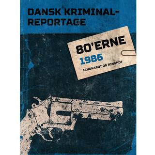 Dansk Kriminalreportage 1986