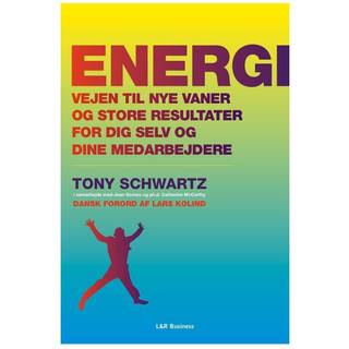 Energi - Vejen til nye vaner og store resultater for dig selv og dine medarbejdere