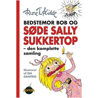 Bedstemor Bob og Søde Sally Sukkertop - den komplette samling