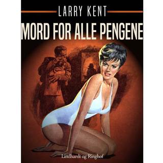 Mord for alle pengene