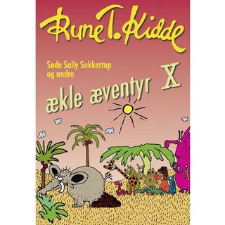 Søde Sally Sukkertop og andre ækle æventyr 10