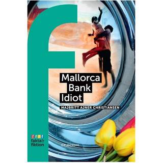 Mallorca Bank Idiot