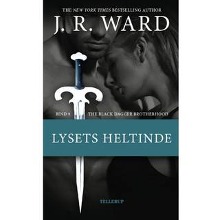 The Black Dagger Brotherhood #9: Lysets heltinde (E-bog)