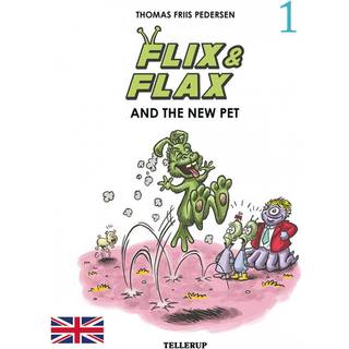 Flix & Flax (Engelsk) #1: Flix & Flax and the New Pet (E-bog)