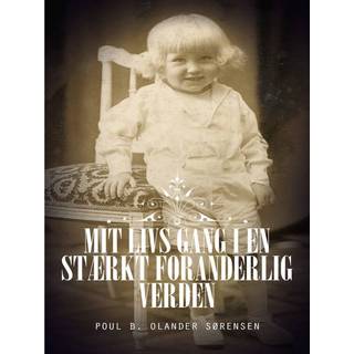 Mit livs gang i en stært foranderlig verden