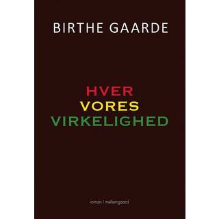 Hver vores virkelighed