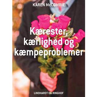 Kærester, kærlighed og kæmpeproblemer