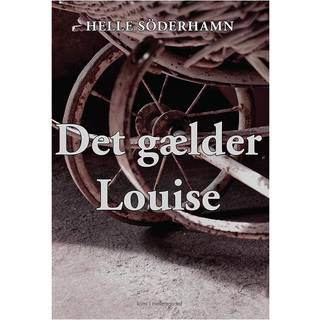 Det gælder Louise