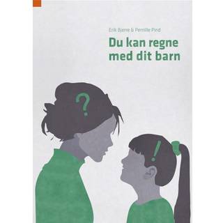 Du kan regne med dit barn