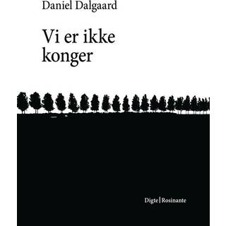 Vi er ikke konger - Daniel Dalgaard