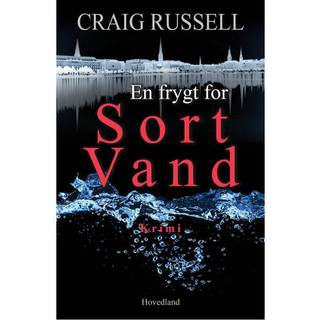 En frygt for sort vand