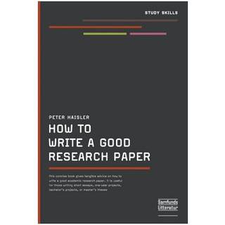 How to write a good research paper
