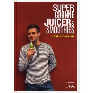 Super Grønne Juicer og Smoothies af Mads Bo