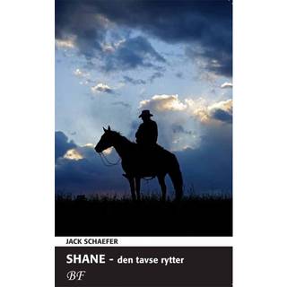 Shane - den tavse rytter