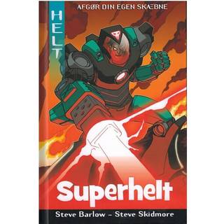 Steve Barlow og Steve Skidmore - HELT: Superhelt