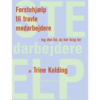 Førstehjælp til travle medarbejdere