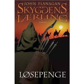 John Flanagan - Skyggens lærling 7: Løsepenge
