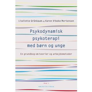 Psykodynamisk psykoterapi med børn og unge 1