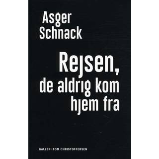 Rejsen, de aldrig kom hjem fra