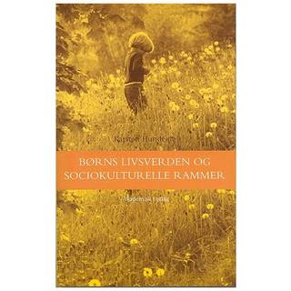 Børns livsverden og sociokulturelle rammer