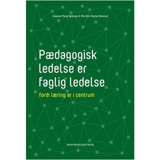 Pædagogisk ledelse er faglig ledelse