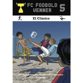 FC Fodboldvenner 5 - El Clásico
