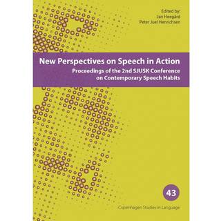 New Perspectives on Speech in Action