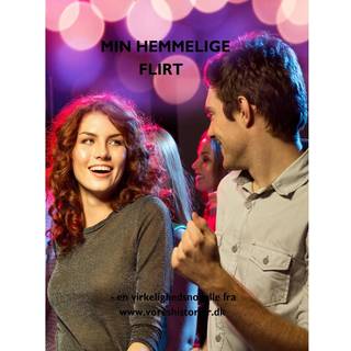 Min hemmelige flirt