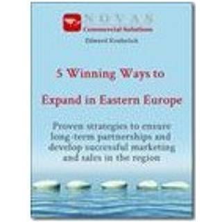 5 Winning Ways to Expand in Eastern Europe