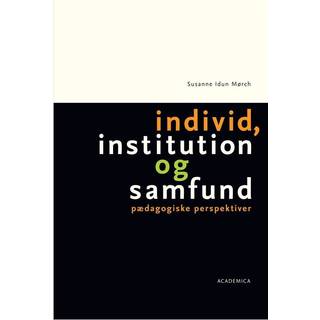 Individ, institution og samfund