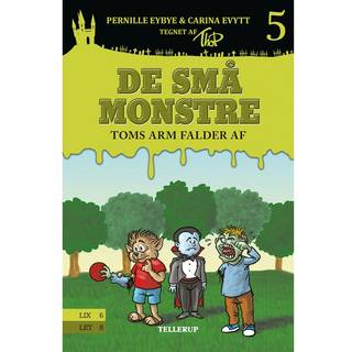 De små monstre #5: Toms arm falder af (E-bog)